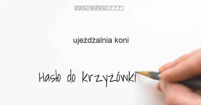 Ujeżdżalnia w stadninie koni – kluczowe informacje i definicje Ujeżdżalnia w stadninie koni – kluczowe informacje i definicje
